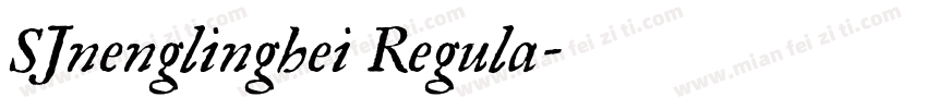 SJnenglinghei Regula字体转换